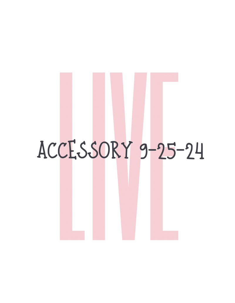 1 accessory from Live 9-25-24